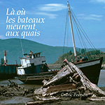 L� ou`les bateaux meurent aux quais